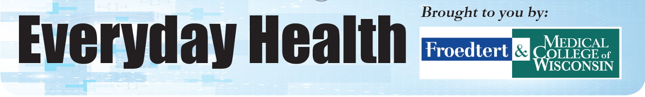 Froedtert & the Medical College of Wisconsin health network partners ...